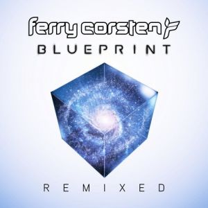 Ferry Corsten - Blueprint (Remixed) (MP3)