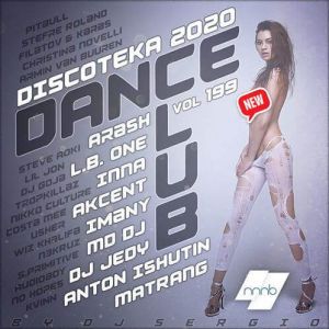 Дискотека 2020 Dance Club Vol. 199
