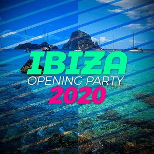 Ibiza Opening Party 2020 (MP3)