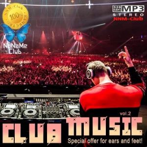 Club Music vol.2 (клубные новинки весенний выпуск)