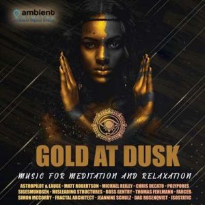 Gold At Dusk: Music For Meditation