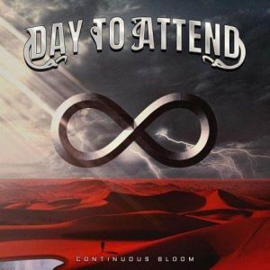 Day To Attend - Continuous Bloom