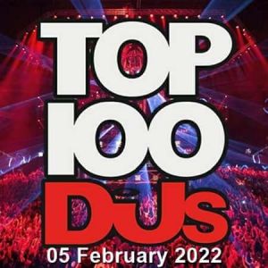Top 100 DJs Chart (от 5 февраля)