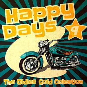 Happy Days: The Oldies Gold Collection (Volume 9)