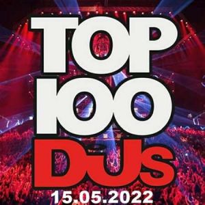 Top 100 DJs Chart (от 15 мая)