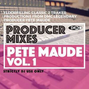 DMC Producer Mixes Pete Maude [Vol.1]
